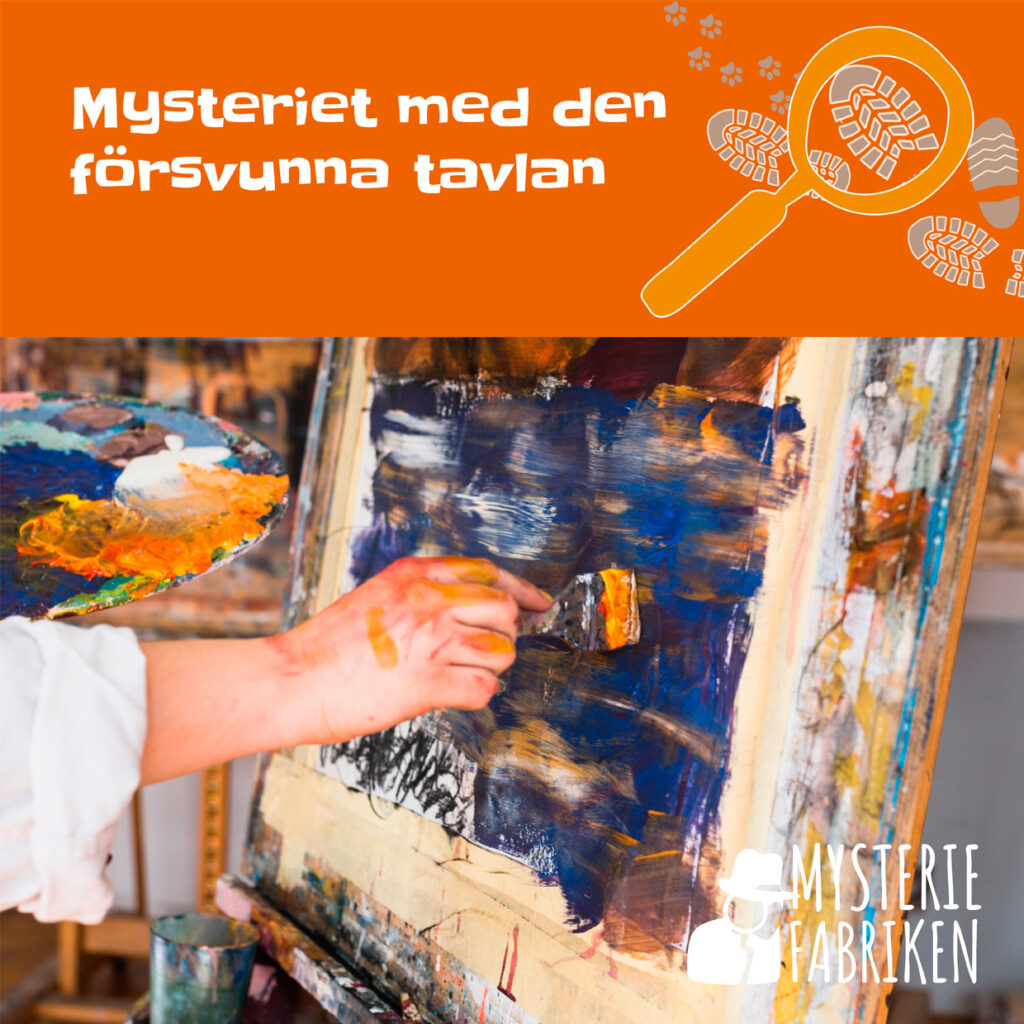 Mysteriet med den försvunna tavlan. Vilken av de sex bovarna har stulit den dyrbara tavlan från muséet och varför?